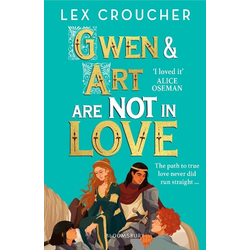 A placeholder image for for Gwen and Art Are Not in Love - Lex Croucher 