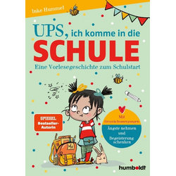 Das Bild von Ups, ich komme in die Schule - Inke Hummel