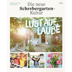 The image of Lust auf Laube - Caroline Lahusen, Sylvia Doria