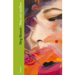 A placeholder image for for Was wir wollen – Meg Mason  